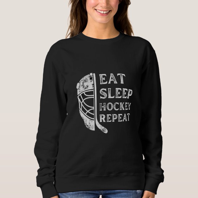 Eat Sleep Hockey Repeat Sweatshirt (Front)