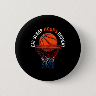 Eat sleep hoops repeat basketball fan basketball 6 cm round badge