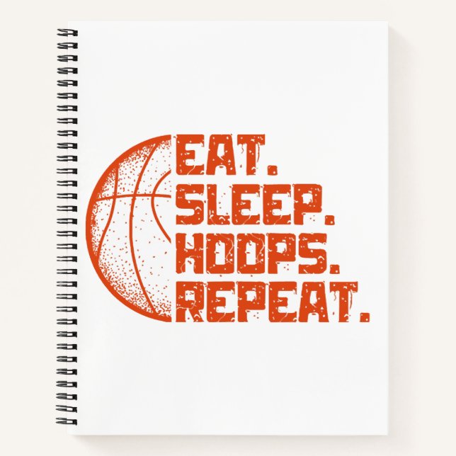 Eat Sleep Hoops Repeat Basketball Funny Quotes  Notebook (Front)