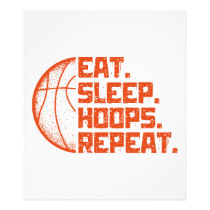 Eat Sleep Hoops Repeat Basketball Funny Quotes Photo Print