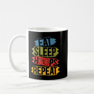 Eat Sleep Hoops Repeat Basketball Hoop Junkie Spor Coffee Mug