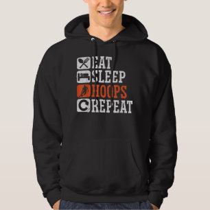 Eat Sleep Hoops Repeat Basketball Hoop Junkie Spor Hoodie