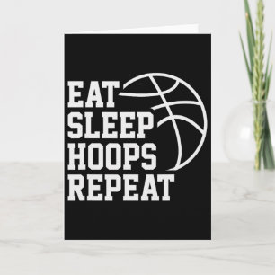 Eat Sleep Hoops Repeat Funny Saying Quote Sketll Card