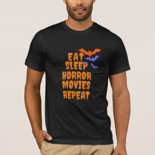Eat Sleep Horror Movies Tee, Creepy Halloween Fans T-Shirt