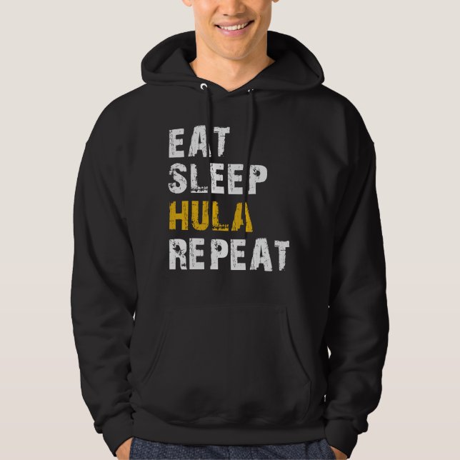 eat sleep hula hoop hoodie (Front)