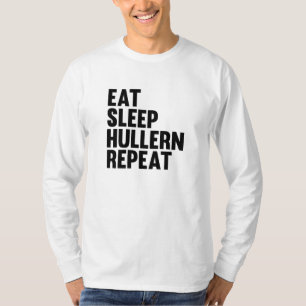 Eat Sleep Hullern Repeat Sport With The Hula Hoop T-Shirt
