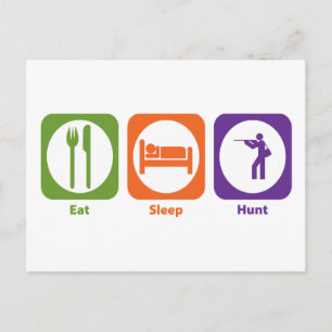 Eat Sleep Hunt Postcard
