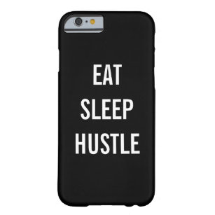 Eat Sleep Hustle   Black and White Typography Barely There iPhone 6 Case