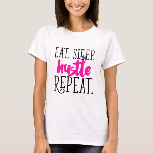"Eat. Sleep. Hustle. Repeat." Long Sleeve Top (Front)