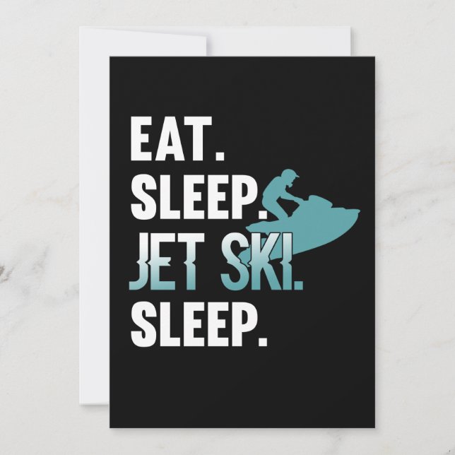 Eat Sleep Jet Ski Skiing Skier Water Sports Invitation (Front)