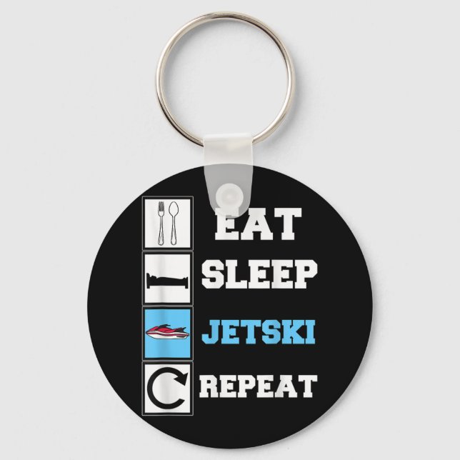 Eat Sleep Jetski Repeat Funny Jet Ski  Key Ring (Front)