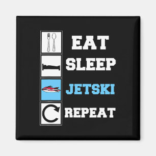 Eat Sleep Jetski Repeat Funny Jet Ski Magnet