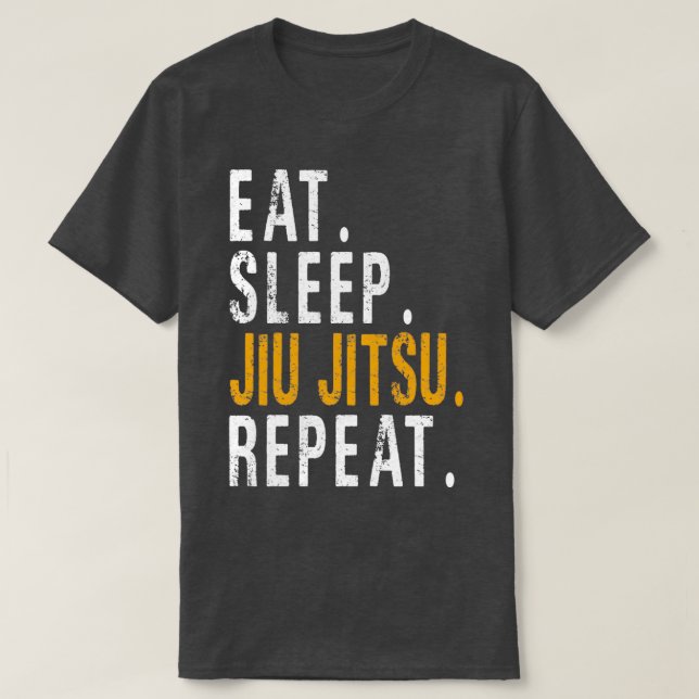 Eat Sleep jiu jitsu Repeat EssentialCopy T-Shirt (Design Front)