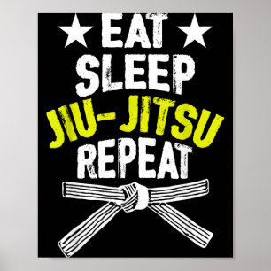 Eat Sleep Jiu-Jitsu Repeat Funny Brazilian BJJ Men Poster