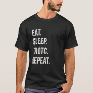 Eat Sleep JROTC Repeat Funny Junior ROTC US Distre T-Shirt
