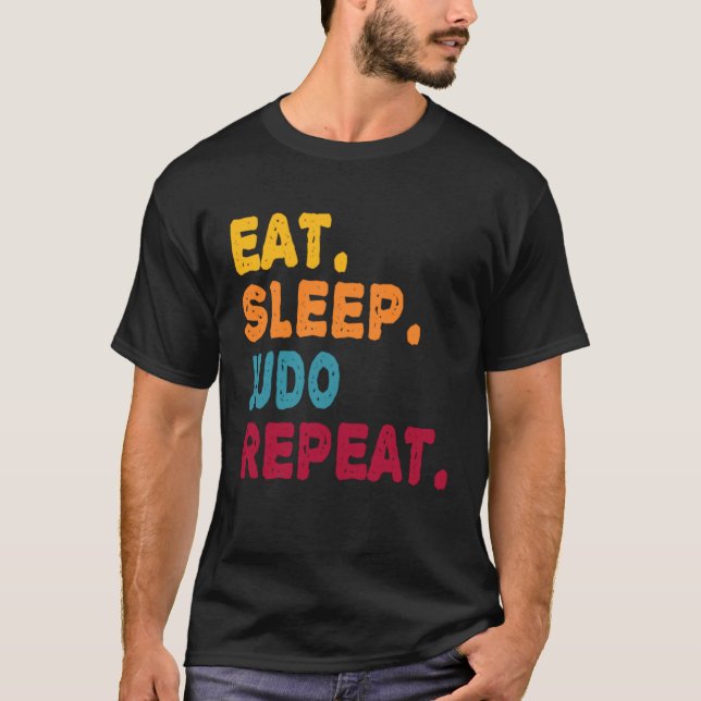 Eat Sleep Judo Repeat  Boys Men Women Sports Playe T-Shirt (Front)