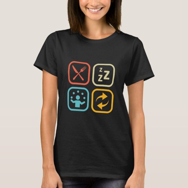 Eat Sleep Juggle Repeat 134 T-Shirt (Front)