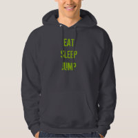Eat Sleep Jump Hoodie