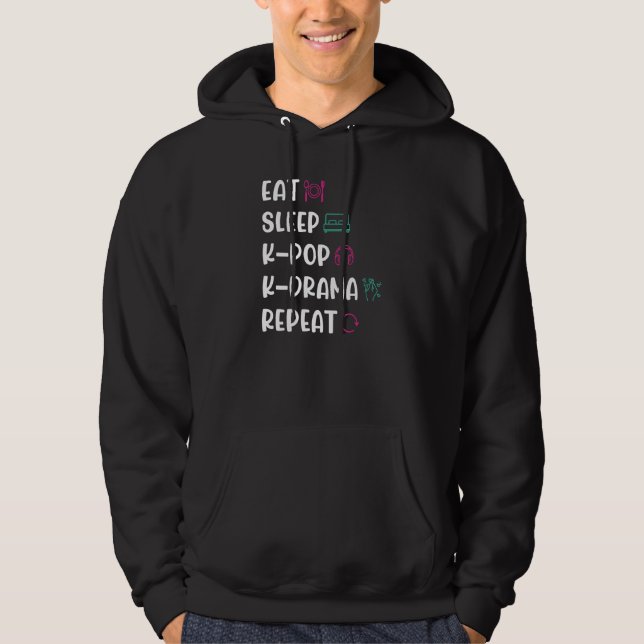 Eat Sleep K-Pop K-Drama Repeat Hoodie (Front)