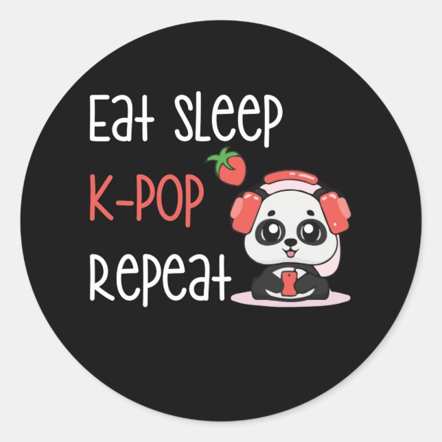 Eat Sleep K-Pop Repeat KPop Panda Classic Round Sticker (Front)