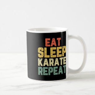 Eat Sleep Karate Repeat Funny Cool Lover Vintage  Coffee Mug