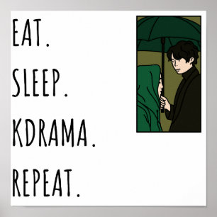 Eat. Sleep. Kdrama. Repeat Poster
