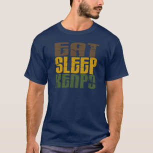 Eat Sleep Kenpo 1 T-Shirt