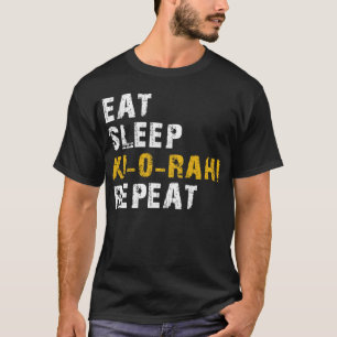 eat sleep ki o rahi T-Shirt