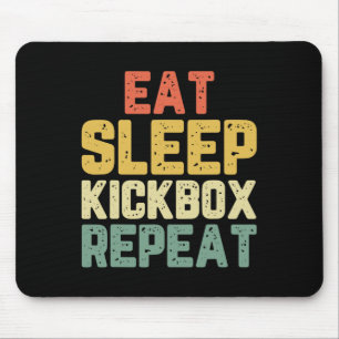 Eat Sleep Kickbox Repeat Kickboxing Kick Boxing Vi Mouse Pad