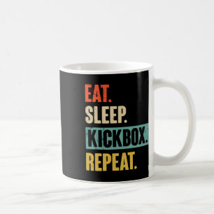 Eat Sleep Kickbox Repeat Retro Kickboxing Boxing G Coffee Mug