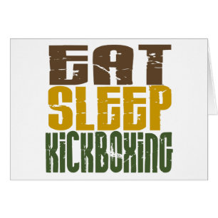Eat Sleep Kickboxing 1