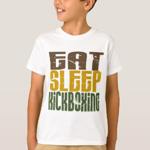 Eat Sleep Kickboxing 1 T-Shirt