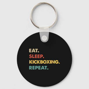 Eat Sleep Kickboxing Repeat Funny Kickboxing Lover Key Ring
