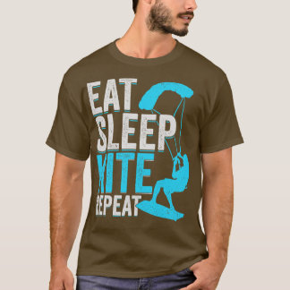 Eat Sleep Kite Repeat Kitesurfing Kitesurfer Gift  T-Shirt