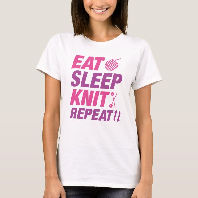 Eat Sleep Knit Repeat T-Shirt (Front)