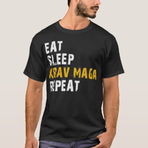 eat sleep krav maga repeat T-Shirt