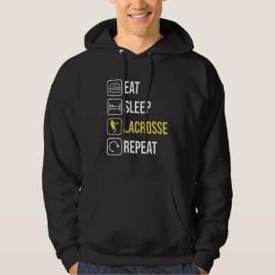 Eat Sleep Lacrosse Repeat Women Men Teen Boy Girl Hoodie
