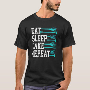 Eat Sleep Lake Repeat Paddling T-Shirt