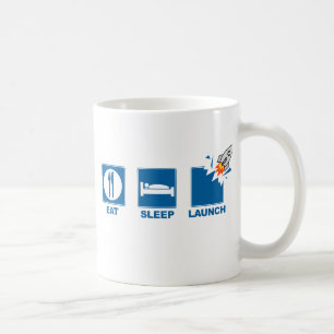 Eat Sleep Launch Coffee Mug