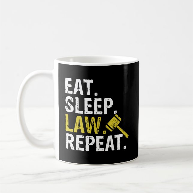 Eat Sleep Law Repeat School Lawyer Gift Hoodie Coffee Mug (Left)