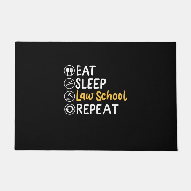 Eat Sleep Law School Repeat Doormat (Front)