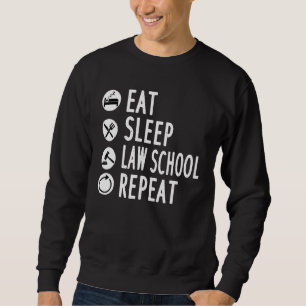 Eat Sleep Law School Repeat Lawyer Student Vintage Sweatshirt