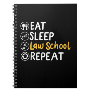 Eat Sleep Law School Repeat Notebook