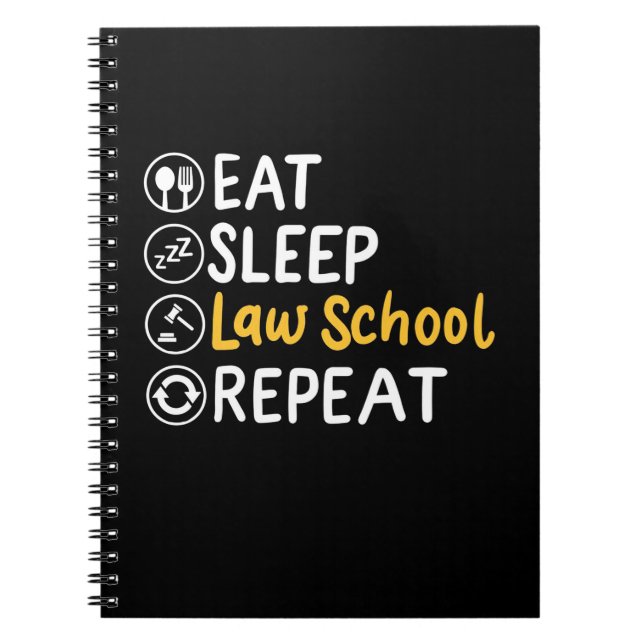 Eat Sleep Law School Repeat Notebook (Front)