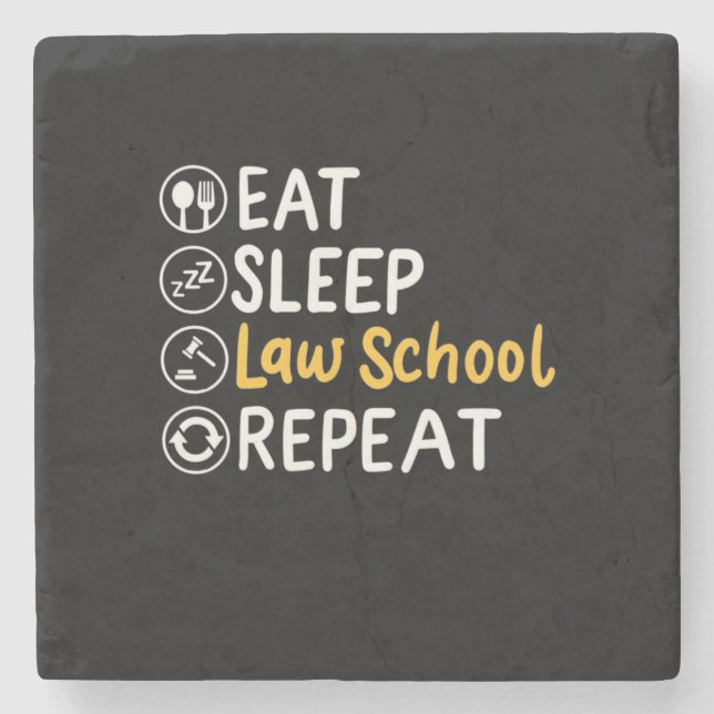 Eat Sleep Law School Repeat Stone Coaster (Front)