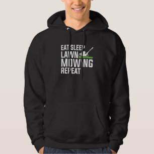 Eat Sleep Lawn Mowing Repeat   Lawn Mower Dad Hoodie