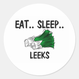 Eat Sleep LEEKS Classic Round Sticker