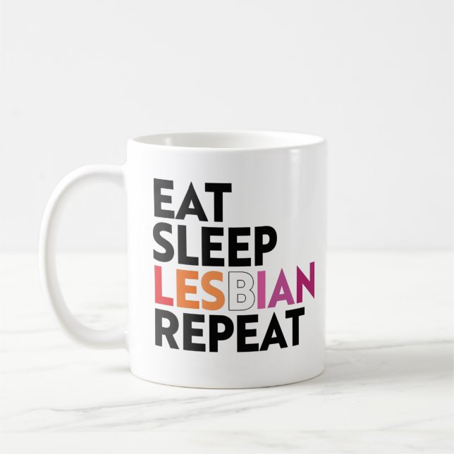 Eat Sleep Lesbian Repeat Coffee Mug (Left)