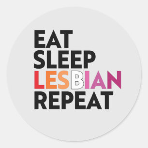 EAT SLEEP LESBIAN REPEAT T-Shirt Classic Round Sticker