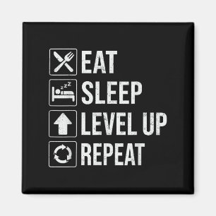 Eat Sleep Level Up Repeat Funny Boys Kids Adult Ga Magnet